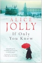 Alice Jolly novelist and playwright if only you knew